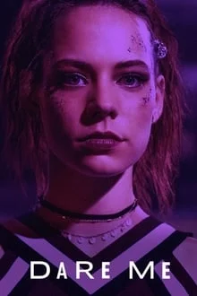 Dare Me saison 1